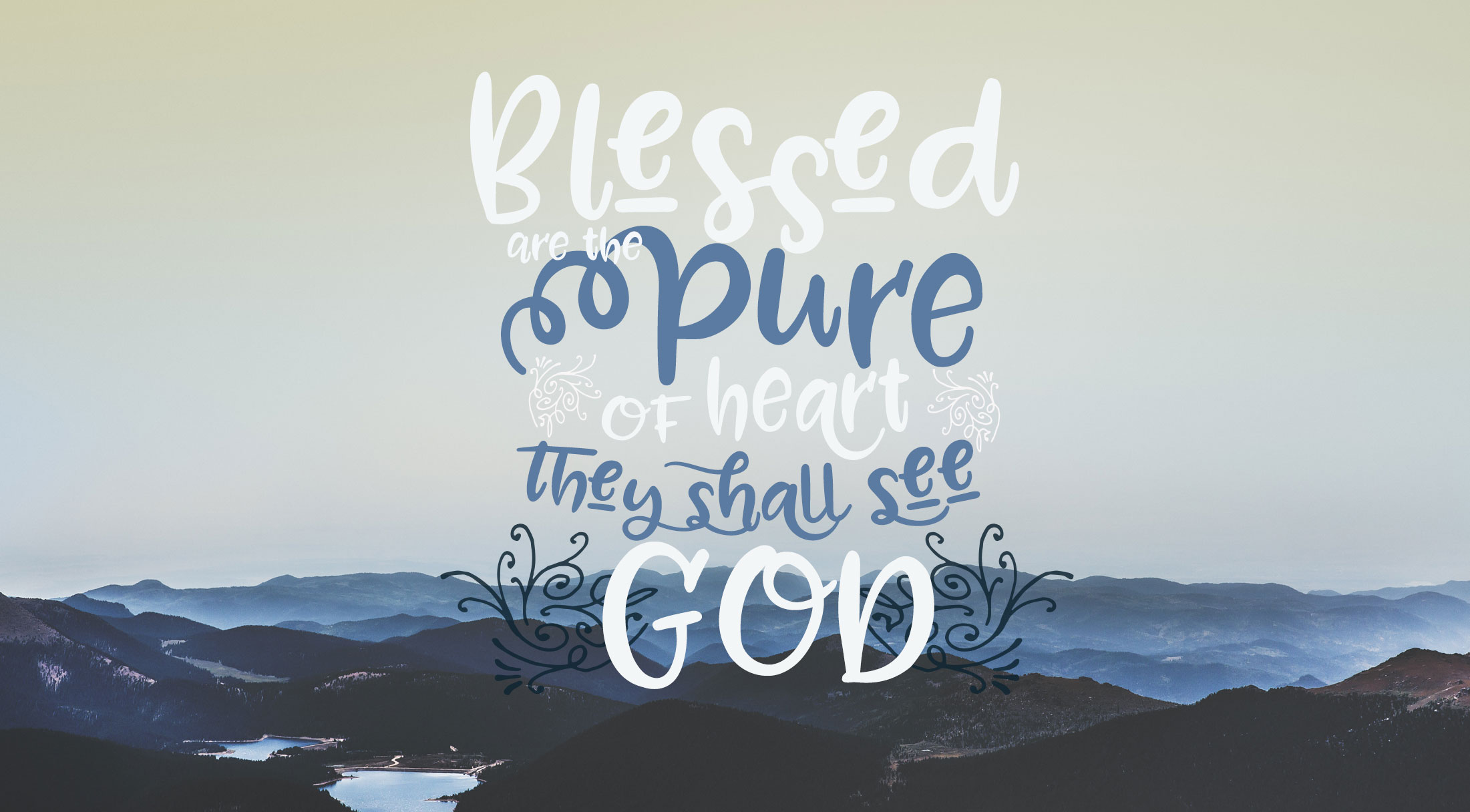 Beatitude Wallpaper Blessed Are The Pure Of Heart Southern