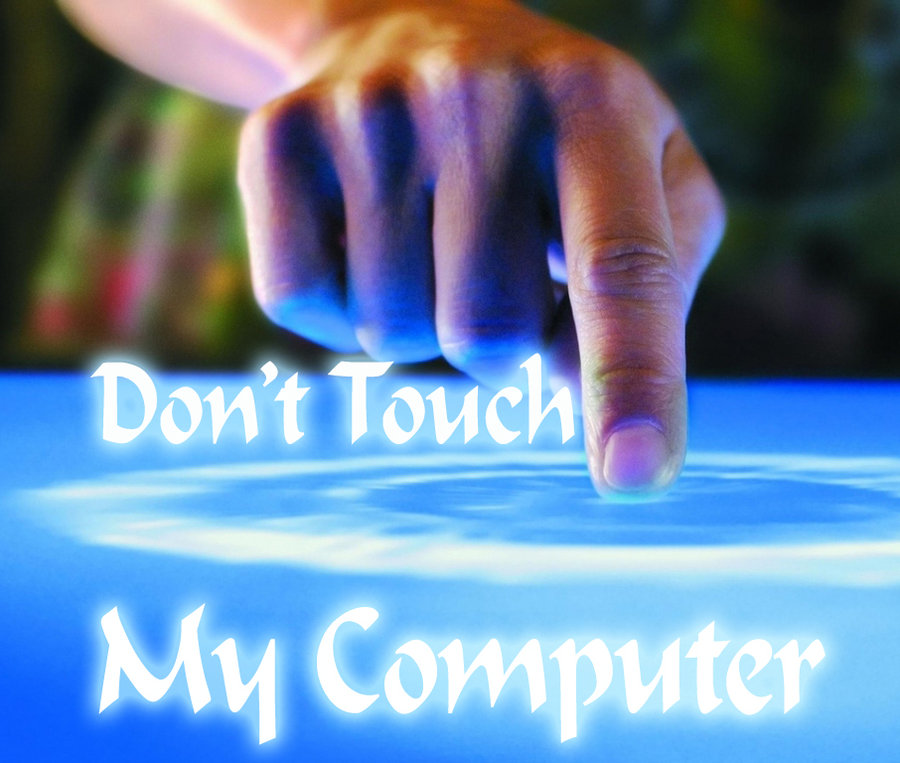 Dont Touch My Computer by rahmanat1 on