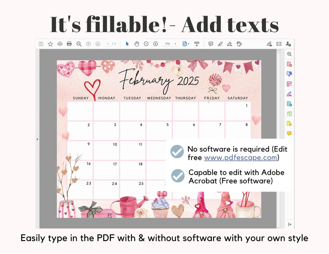 A fillable February 2025 calendar with a Valentine's Day theme. The calendar is decorated with hearts, gnomes, and other Valentine's-related elements. It can be edited online for free using PDFescape or with Adobe Acrobat