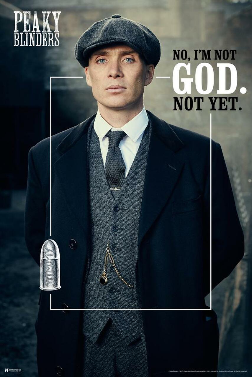 Peaky Blinders Poster Tommy Shelby I M Not God Yet Cillian