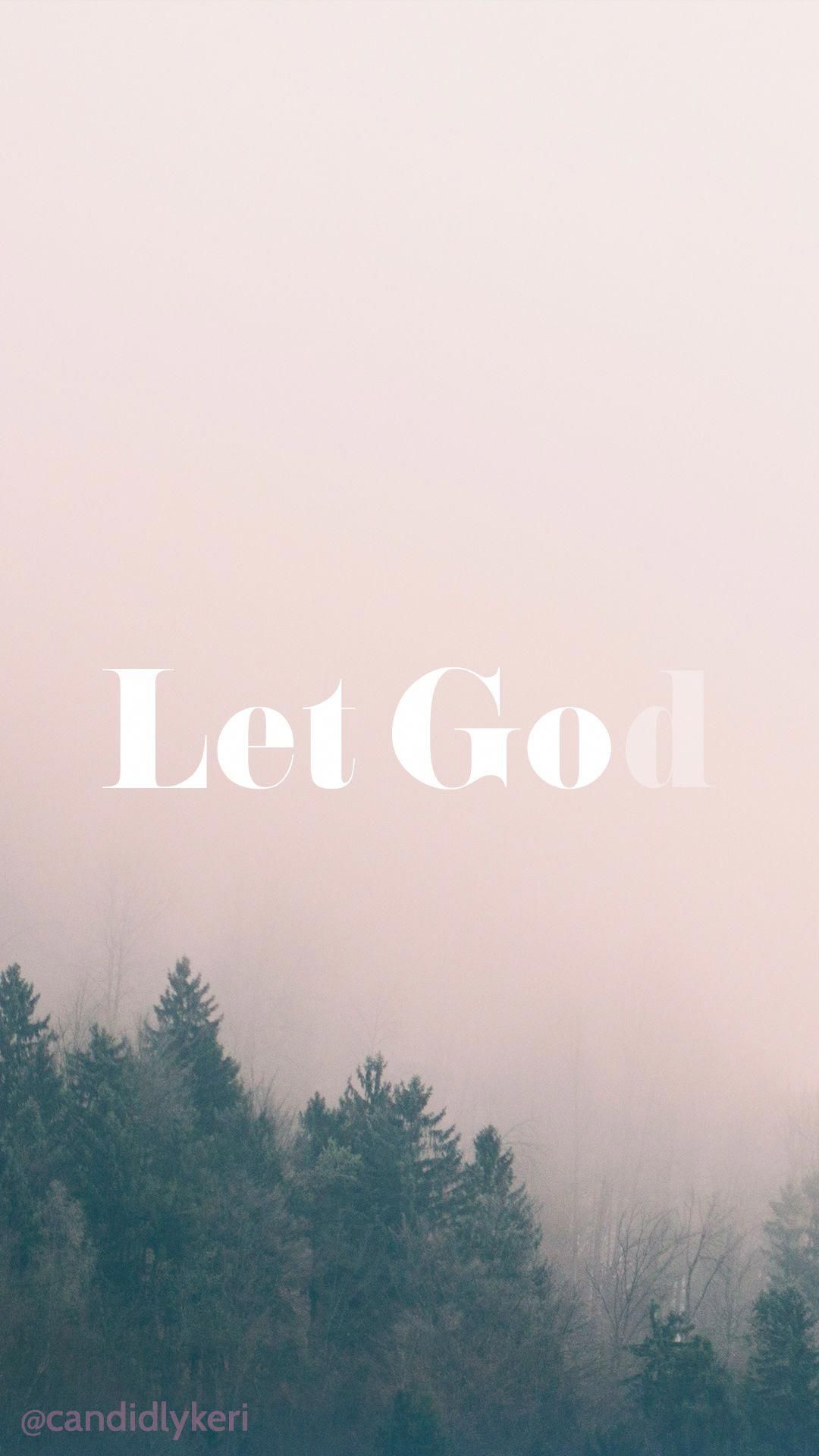 Let Go And God Quote Nature Fog Wallpaper With Black White