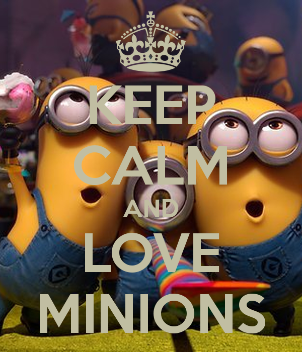Keep Calm And Love Minions Carry On Image Generator