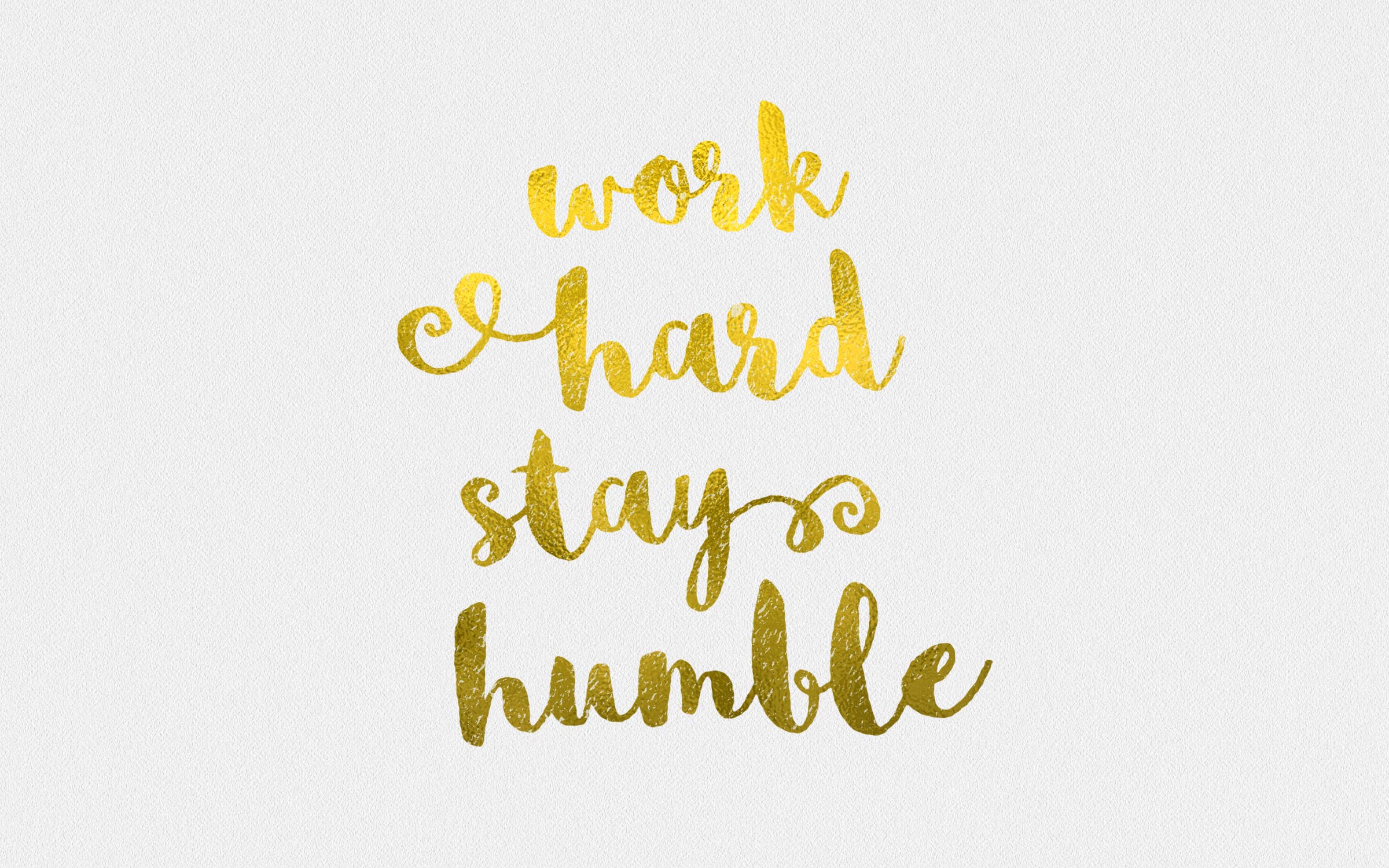 Stay humble wallpaper
