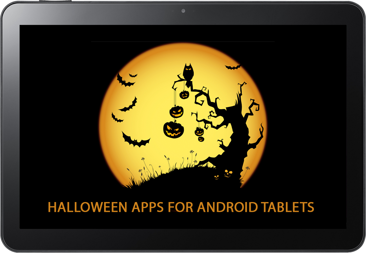 Halloween Apps For Your Android Tablet News