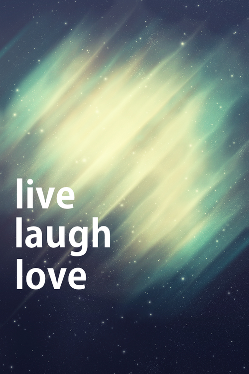 Love Laugh Life Mobile Wallpaper  Mobile Wallpapers  Download Free  Android iPhone Samsung HD Backgrounds