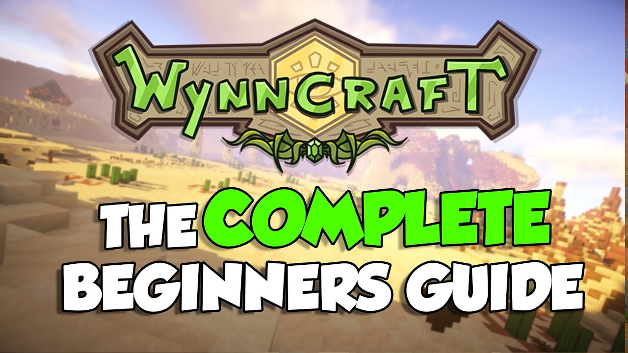 The Plete Beginners Guide To Wynncraft
