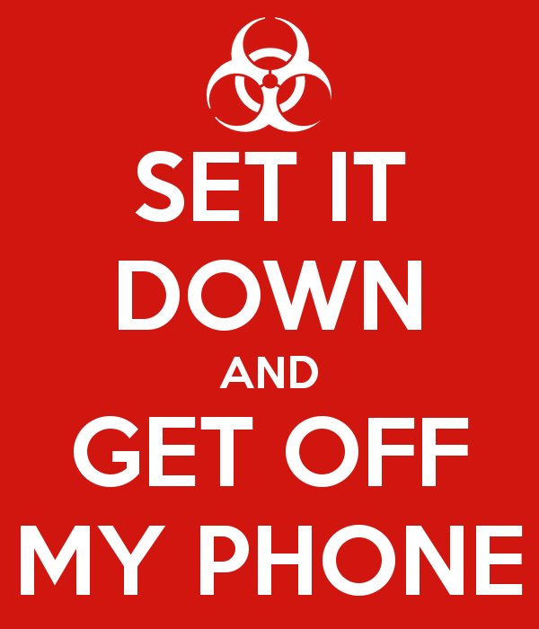 Set It Down And Get Off My Phone Poster Gavin Keep Calm O Matic
