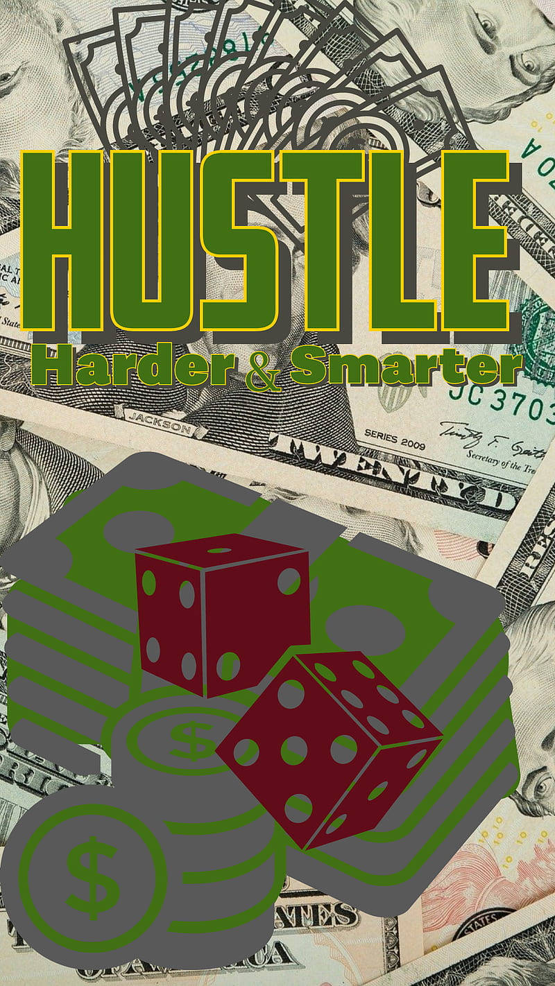 Hustle Hard Wallpaper