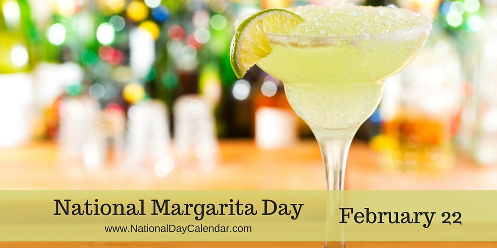 National Margarita Day February Calendar