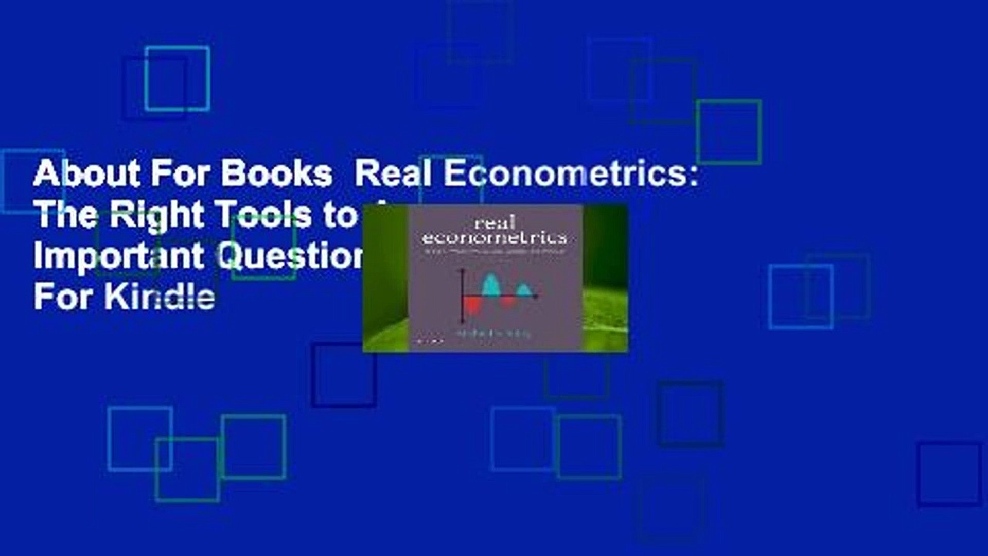 About For Books Real Econometrics The Right Tools To Answer