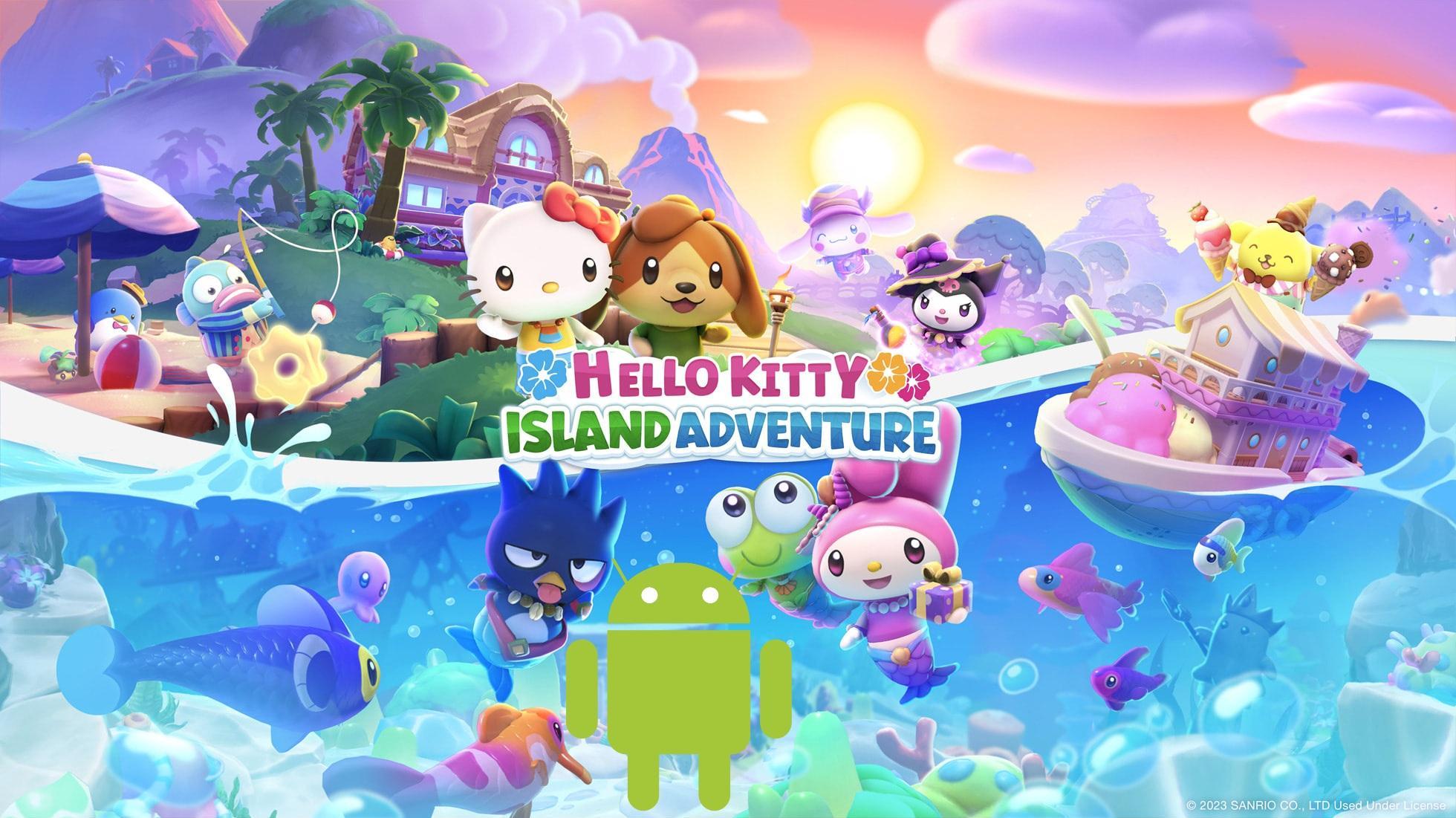 Any Games Like Hello Kitty Island Adventure On Android Please