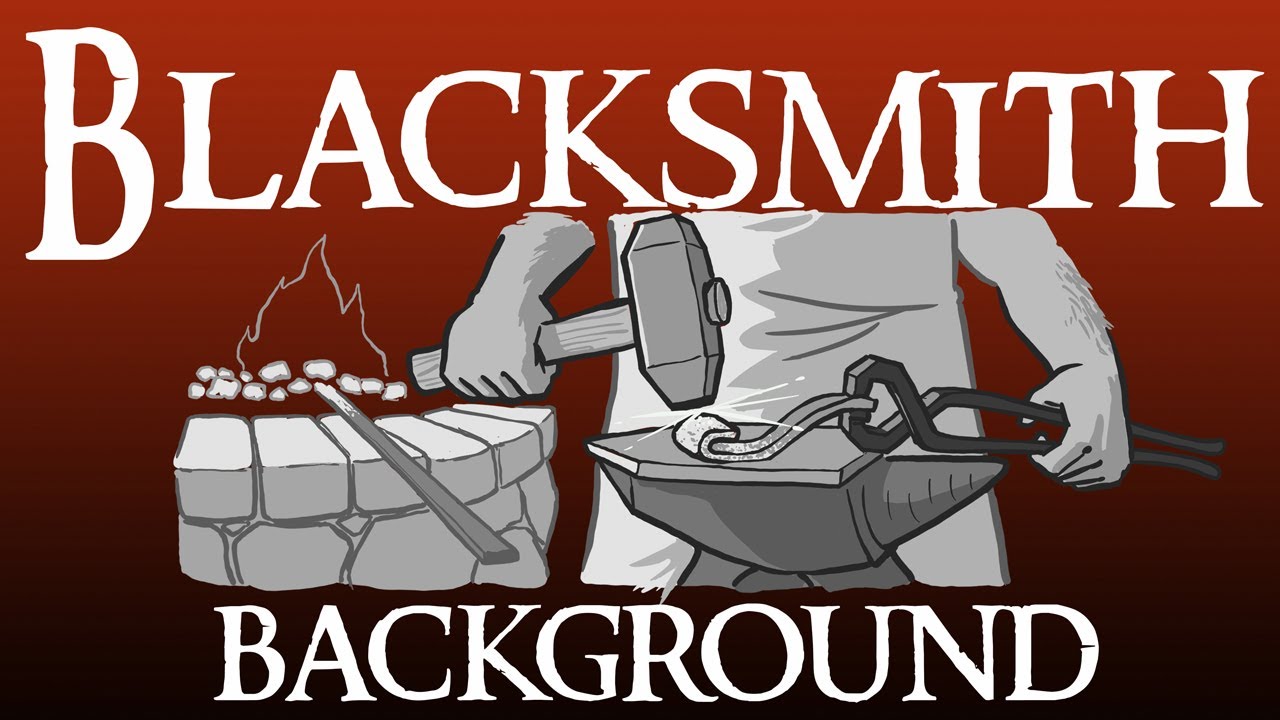 Blacksmith Character Background For D 5e