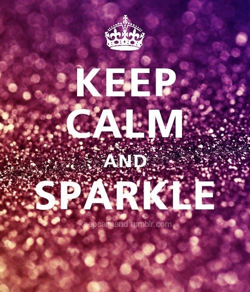 keep calm pretty sparkle   image 281878 on Favimcom