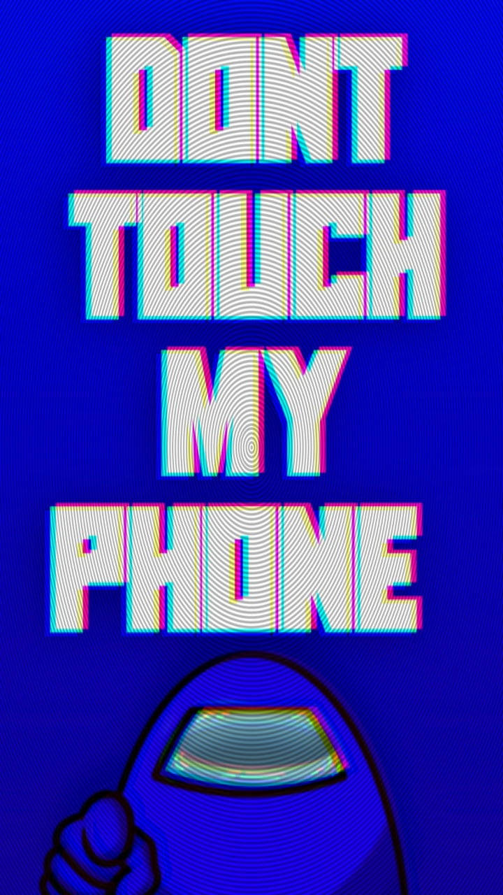Get Off My Phone Wallpaper