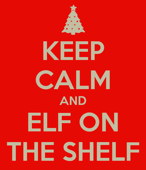Keep Calm And Elf On The Shelf Carry Image