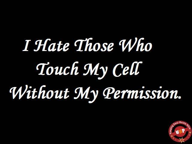 Hate Those Who Touch My Phone Without Permission Mobile Wallpaper