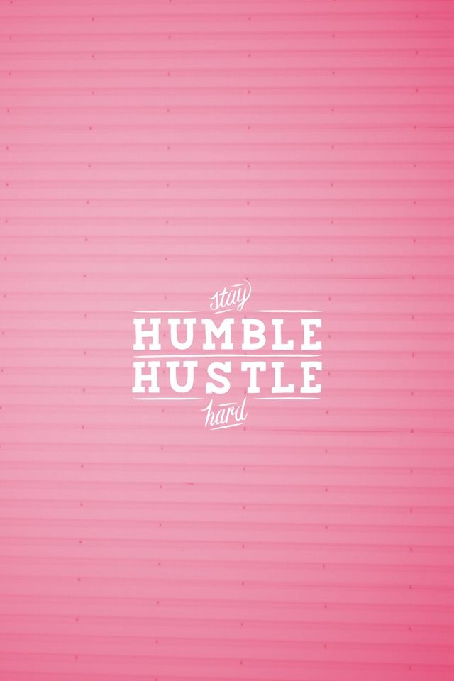 Stay Humble Hustle Hard Madewithover And Edit Your Own