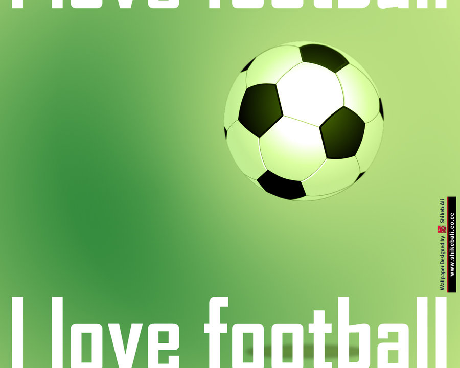 Love Football Wallpaper By Shikeb