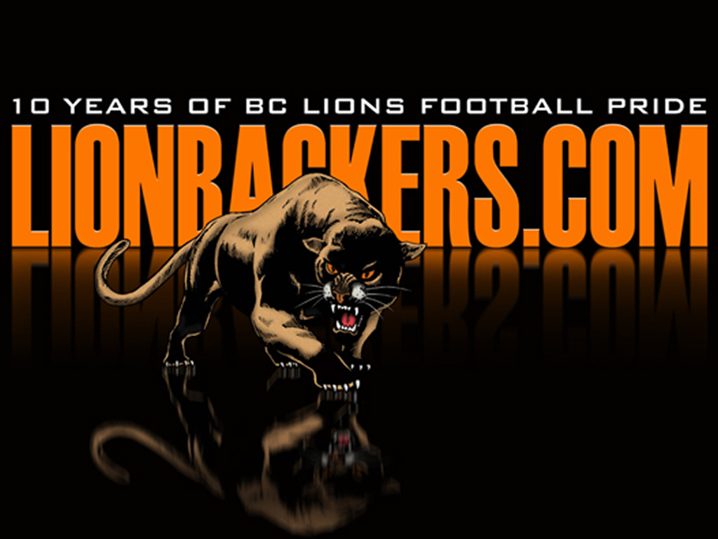 Lionbackerscom The BC Lions Fan Den Desktop Wallpapers