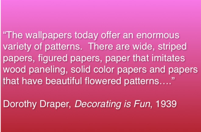 Dorothy Draper Wallpaper Quote