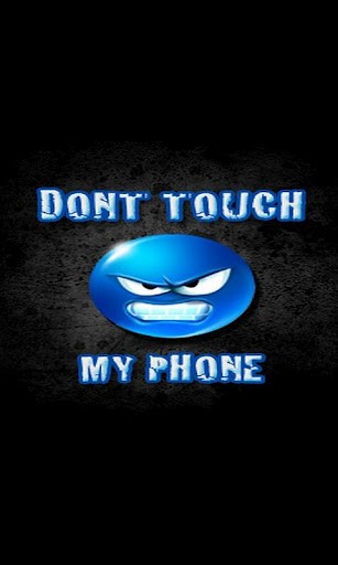 Related Pictures don t touch my phone themes for mobile don t