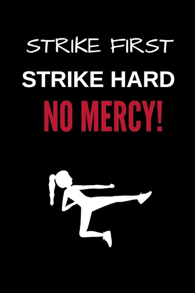 Strike First Hard No Mercy Karate Notebook Martial Arts