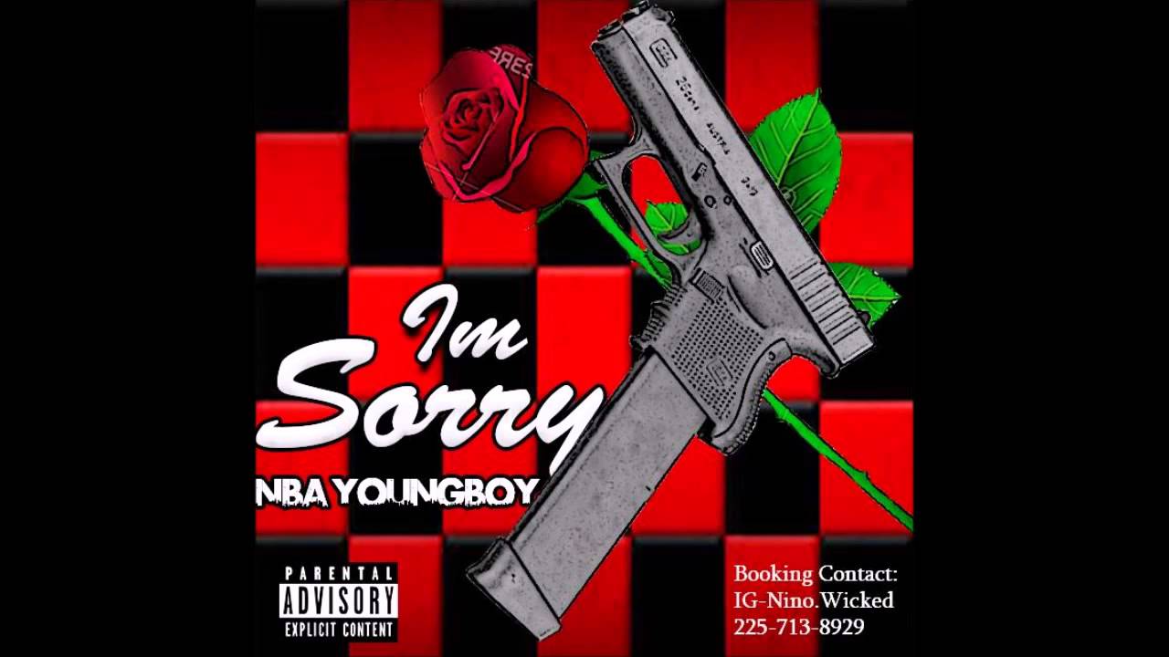 Nba Youngboy Im Sorry Added
