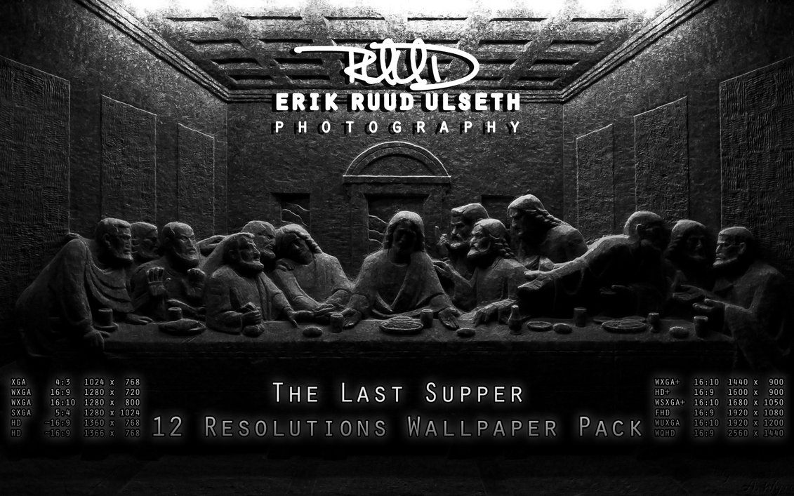 The Last Supper Resolutions Wallpaper Pack By Ruudphotography