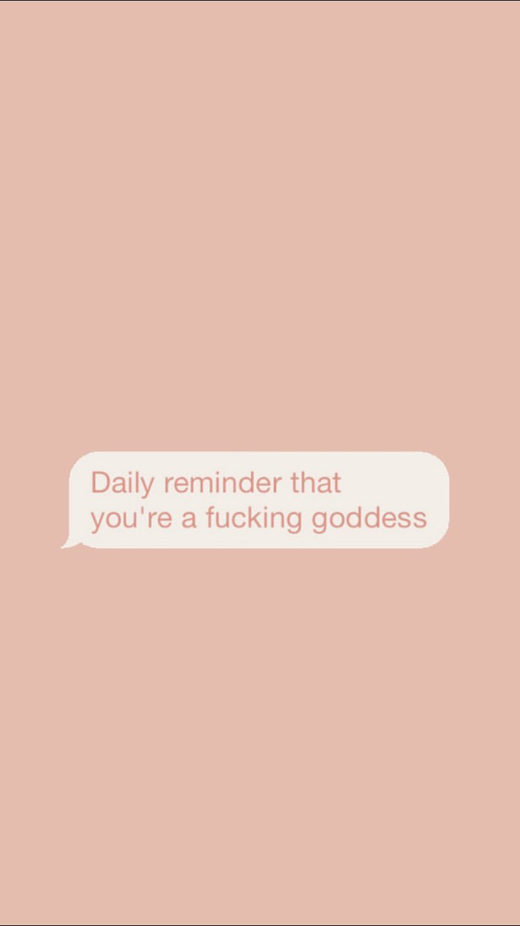 Reminder Goddess quotes Words wallpaper Reminder 750x1334