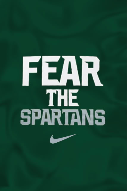 Michigan State Fear The Spartans