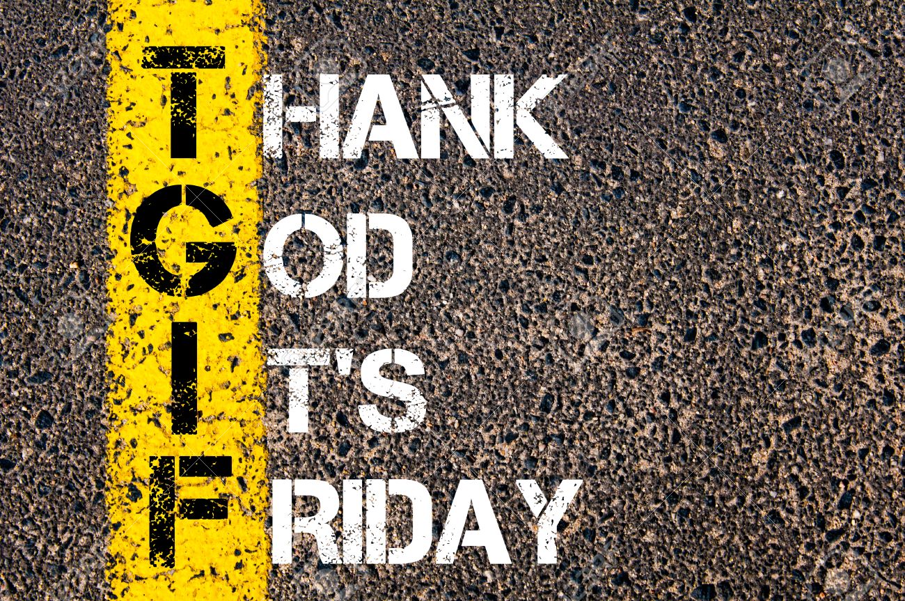 Acronym Tgif As Thank God It S Friday Yellow Paint Line On The