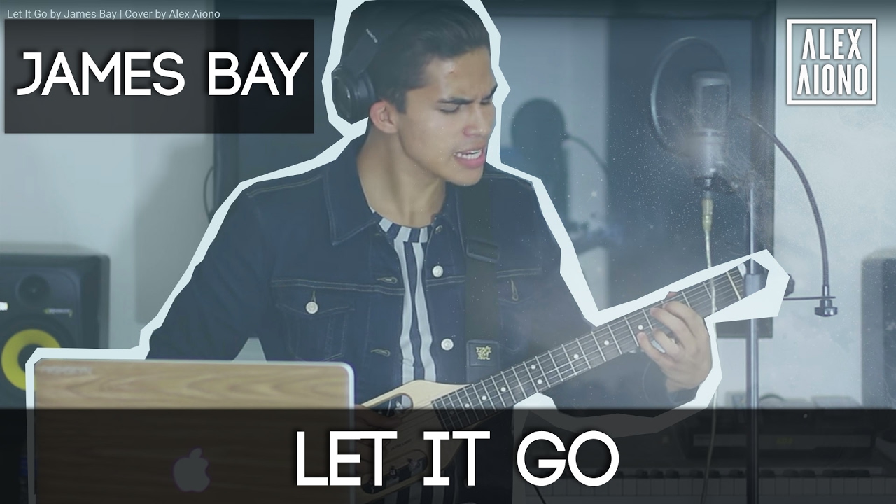 Let It Go by James Bay Cover by Alex Aiono