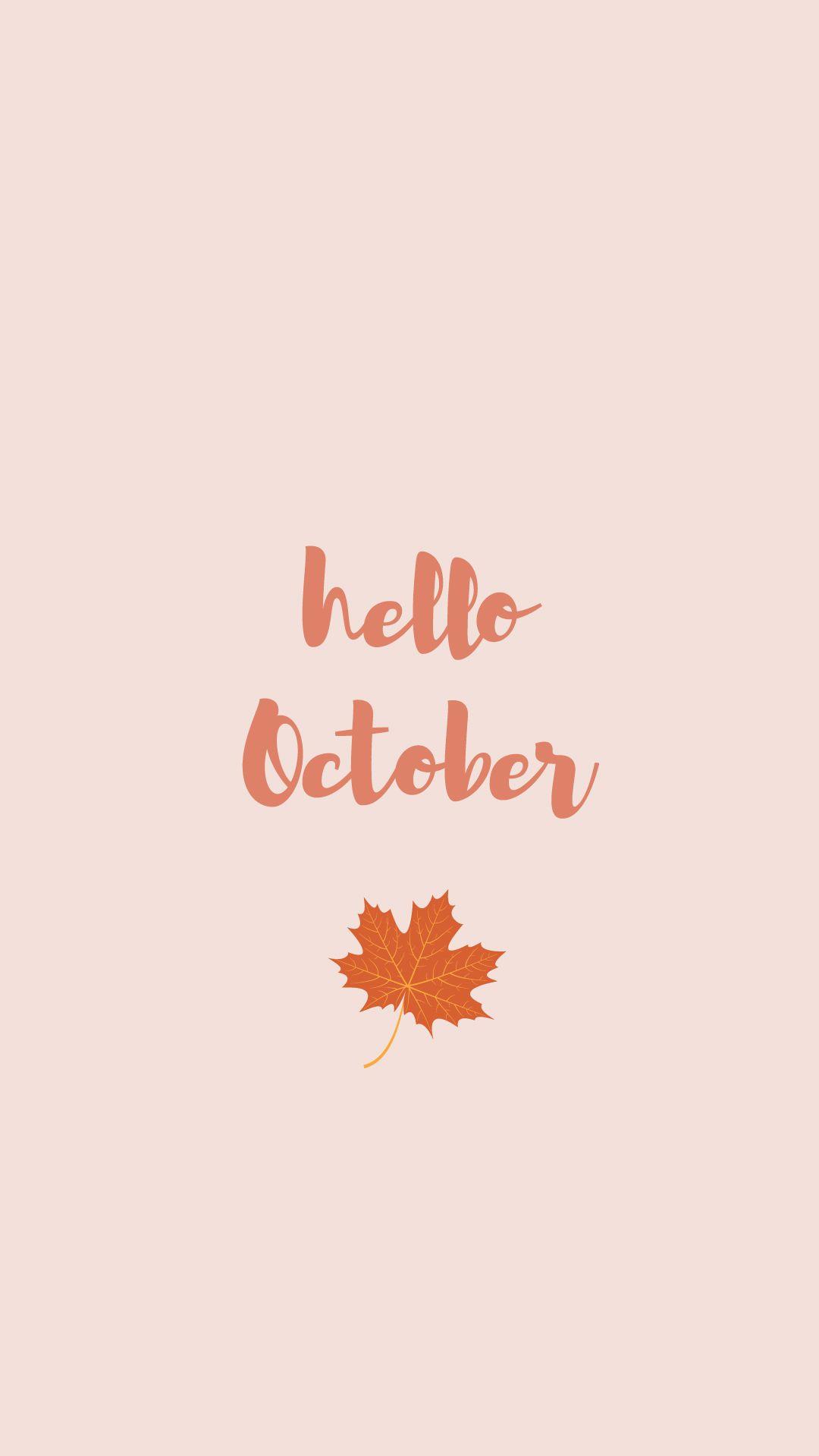 Hello October mobile wallpaper for iPhone and Android October