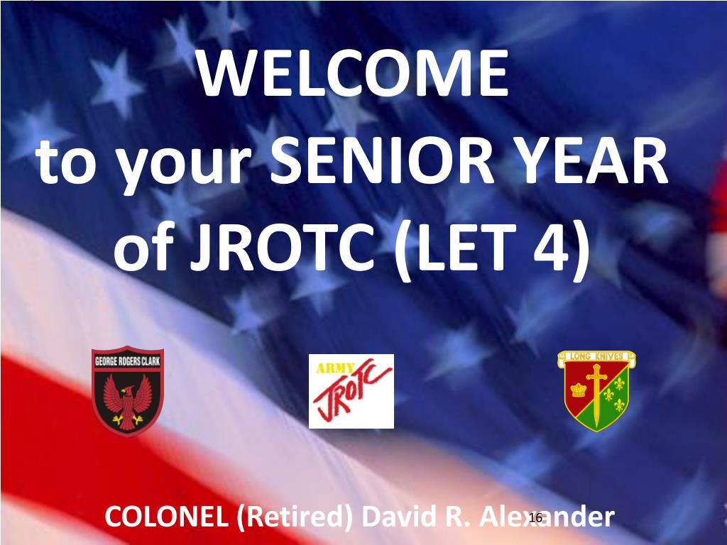 Ppt Wele To Your Senior Year Of Jrotc Let Powerpoint