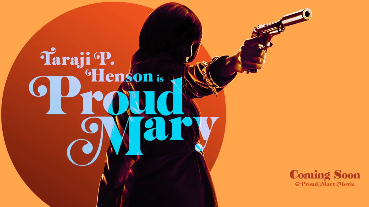 Screen Gems Release New Proud Mary Posters See Inside