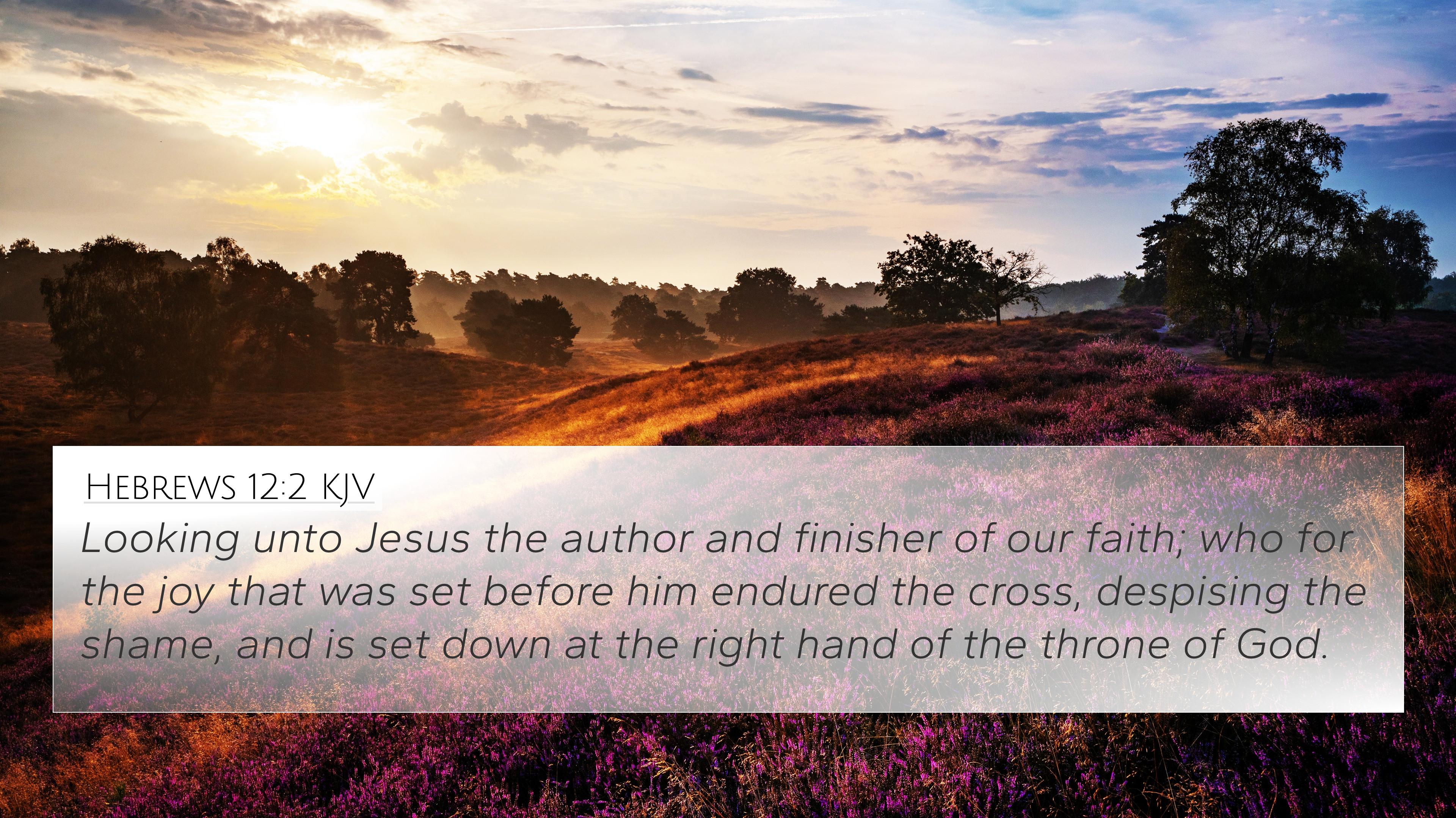 Hebrews Kjv 4k Wallpaper Looking Unto Jesus The Author And