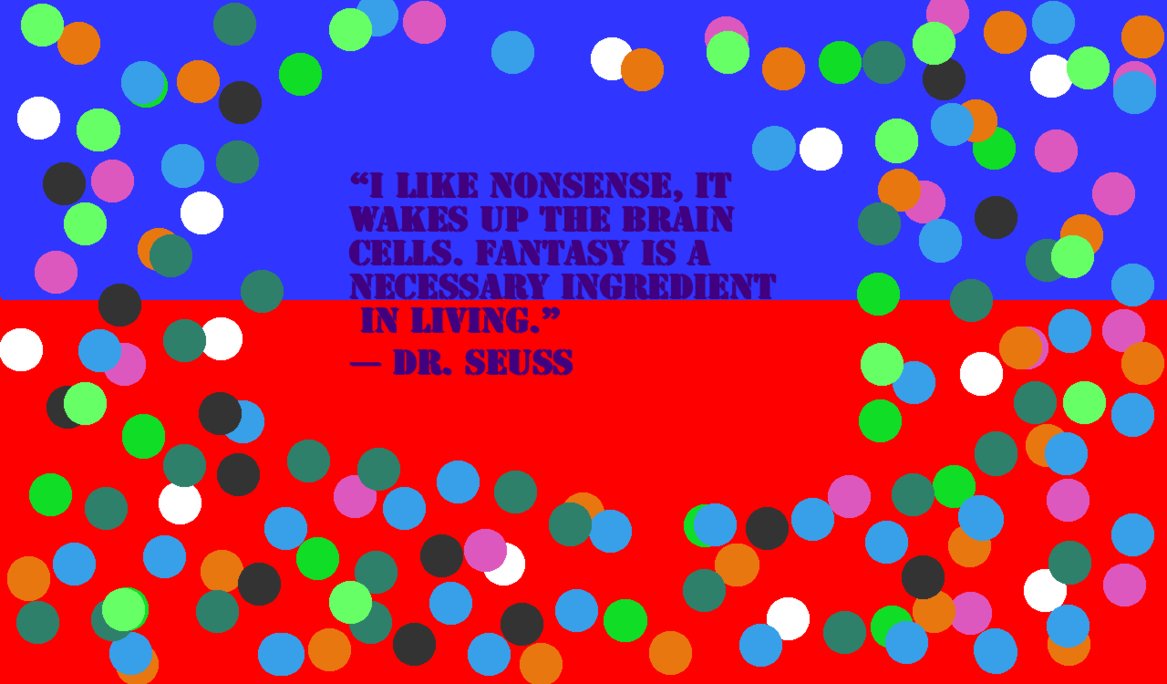Dr Seuss Quote Wallpaper by irina1492 1167x684