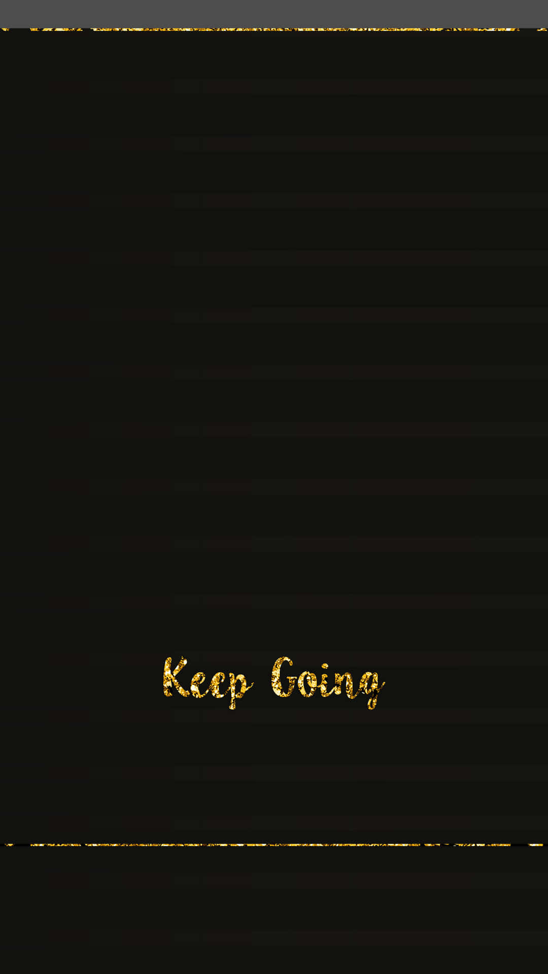 Keep Going Wallpaper