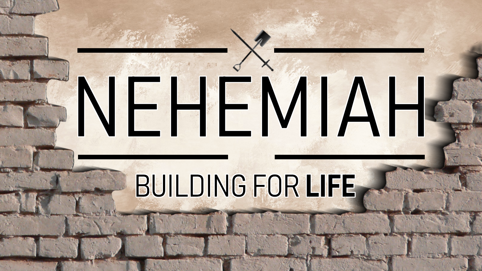 Nehemiah Week Five Kaiapoi Baptist Church