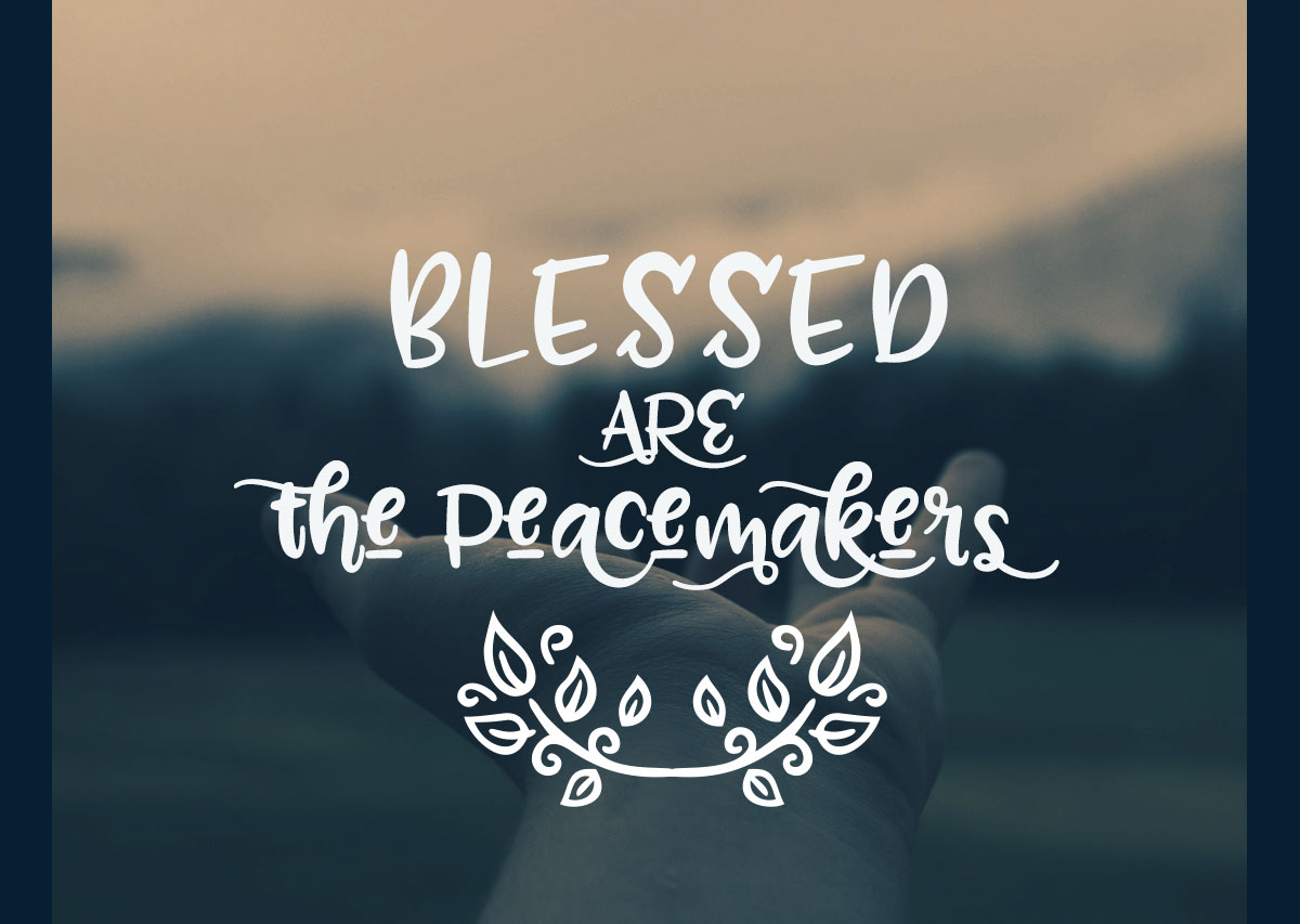 Best Blessed Are The Peacemakers Wallpaper