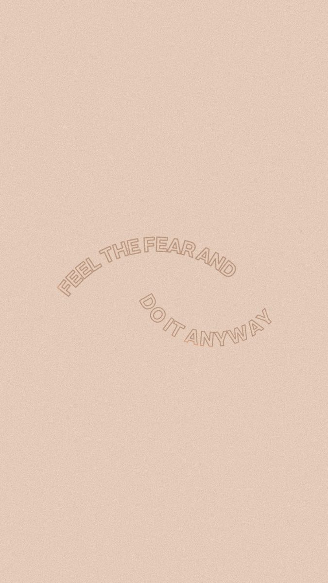 Feel The Fear And Do It Anyways Thehoneydesignco