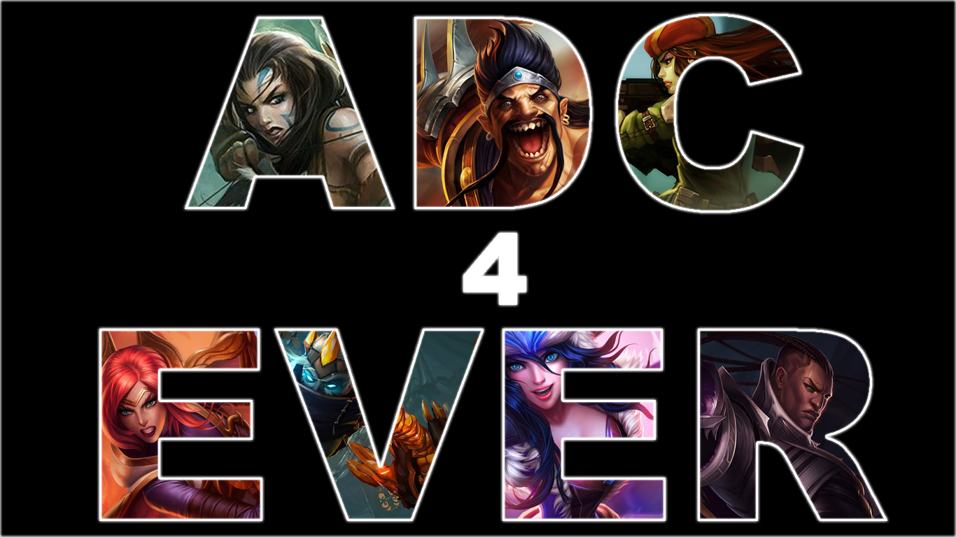 ADC 4 EVER League of Legends by qwertyis666 on