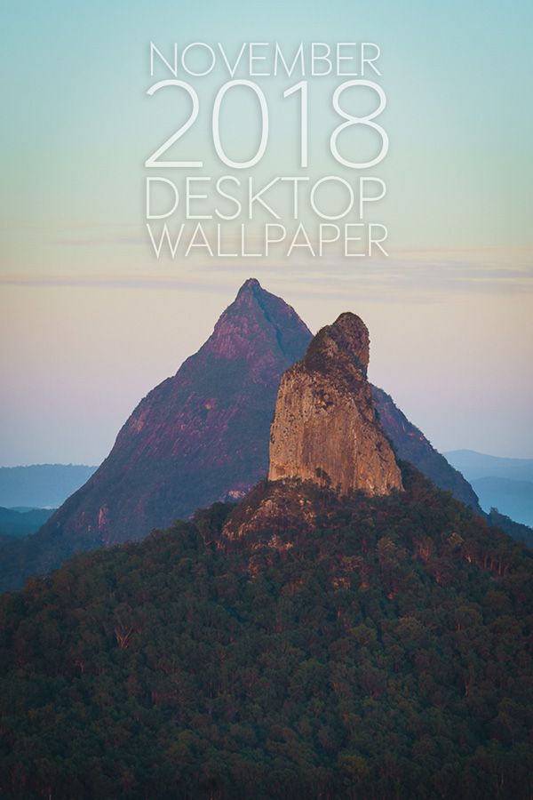 November 2018 Desktop Wallpaper   Glass House Mountains Desktop