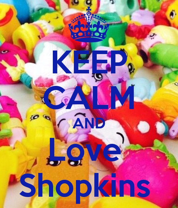 Keep Calm And Love Shopkins Carry On Image Generator
