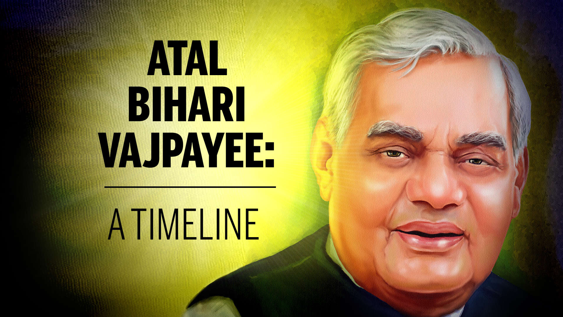 Atal Bihari Vajpayee Life Story The And Political Journey Of