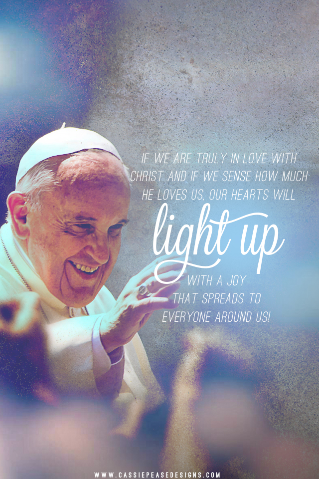 Pope Francis Light Up Mobile Wallpaper Cassie Pease Designs