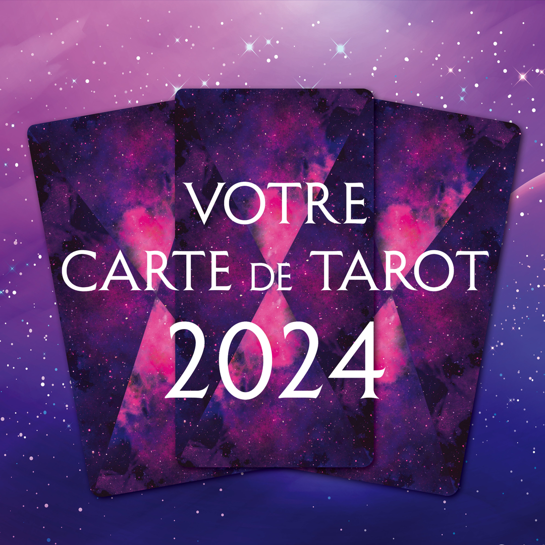 Three tarot cards against a cosmic background with the words 'Votre Carte de Tarot 2024' which means Your Tarot Card for 2024