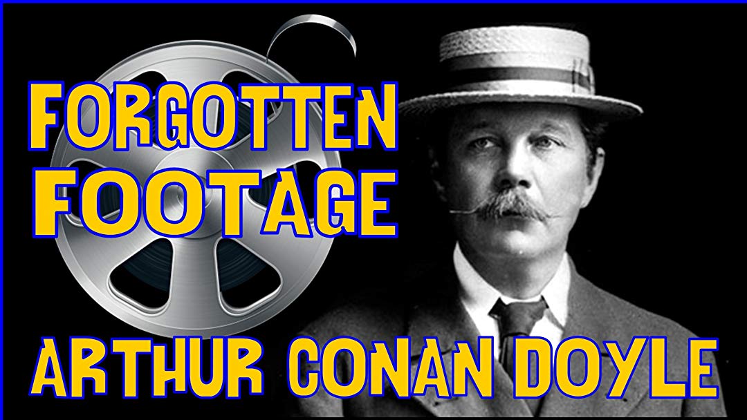 Amazon Watch Forgotten Footage Arthur Conan Doyle Prime Video