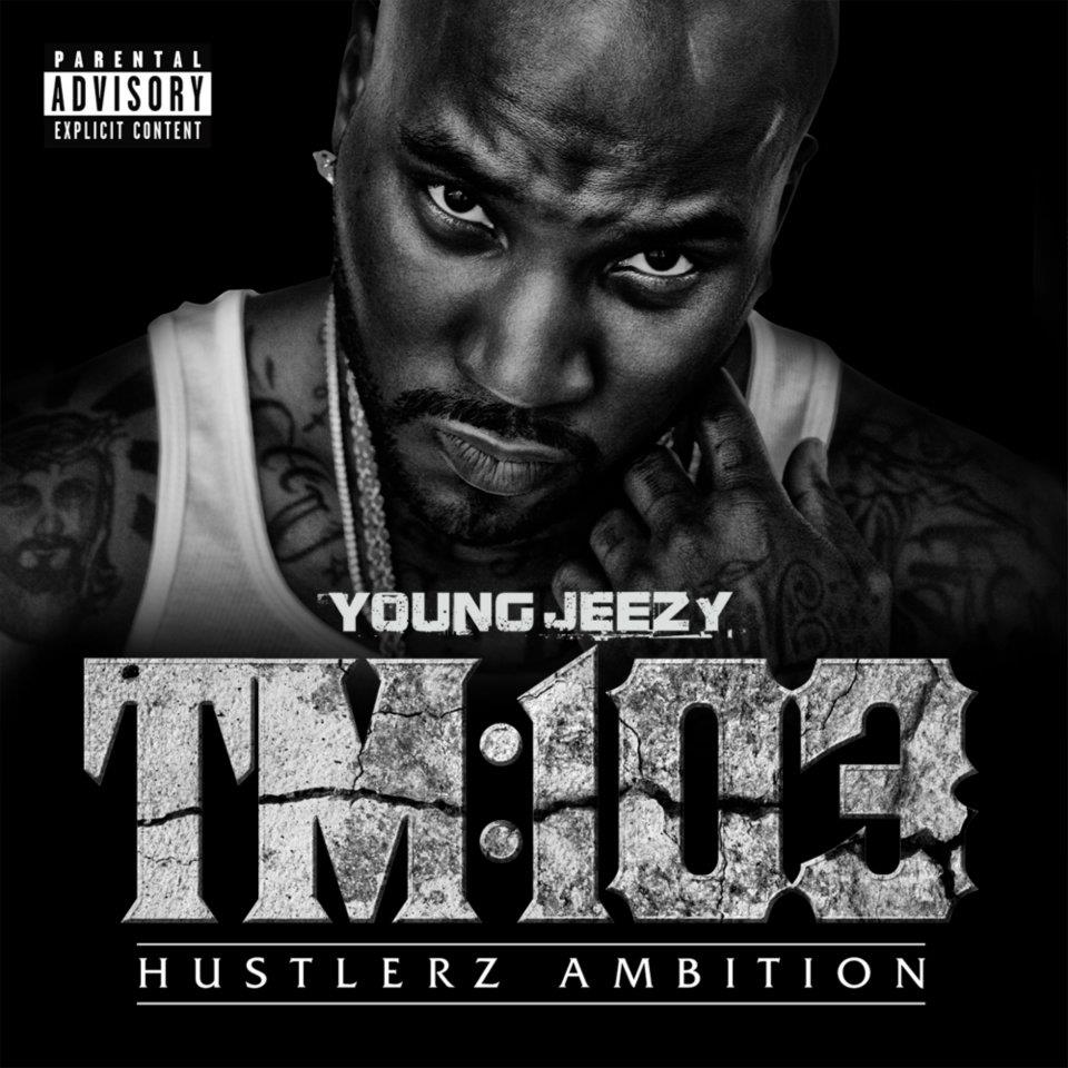 BROWSE young jeezy thug motivation 103 free album download  HD Photo