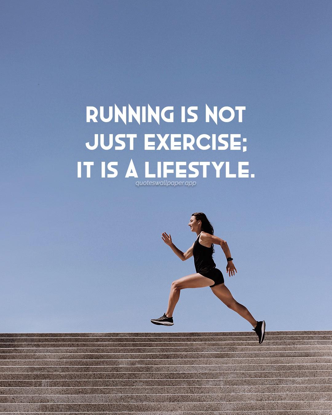 Running Is Not Just Exercise It A Quotes Wallpaper